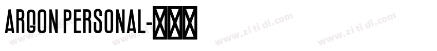Argon PERSONAL字体转换